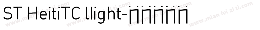 ST HeitiTC lIight字体转换